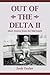 Out of the Delta II: Short ...