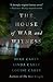 The House of War and Witness