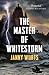 The Master of Whitestorm