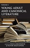 Young Adult and Canonical Literature: Pairing and Teaching, Volume 1