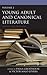 Young Adult and Canonical Literature