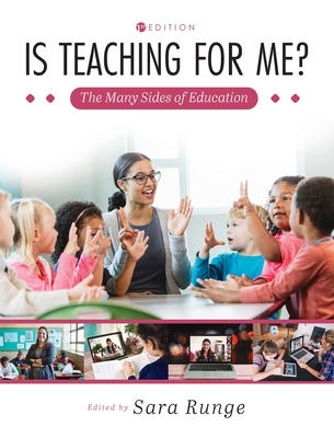 Is Teaching for Me? The Many Sides of Education (Hardcover)