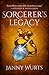 Sorcerer's Legacy by Janny Wurts
