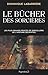 Le bûcher des sorcières by Dominique Labarrière