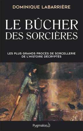 Le bûcher des sorcières (Paperback)