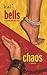 Bells /  Chaos