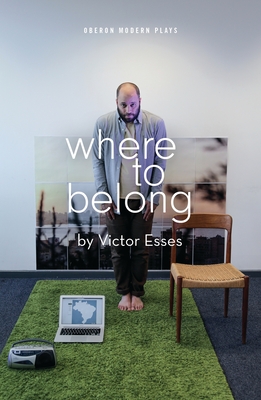 Where to Belong (Oberon Modern Plays)