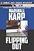 Flipping Out: Real Estate, Money, and Murder in Hollywood (A Lomax and Biggs Mystery)