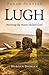 Pagan Portals - Lugh: Meeti...