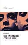 Meeting Myself Coming Back (Oberon Modern Plays)