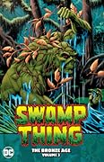 The Saga of the Swamp Thing: The Bronze Age, Vol. 3