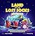 Land of the Lost Socks: Wor...