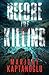 Before the Killing (The BEFORE Series)