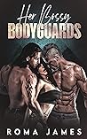 Her Bossy Bodyguards