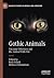 Gothic Animals: Uncanny Otherness and the Animal With-Out (Palgrave Studies in Animals and Literature)