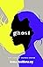 Ghost: Why Perfect Women Shrink