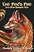 The Fox's Fire: And Other F...