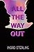 All the Way Out