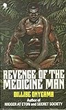 Revenge of the medicine man