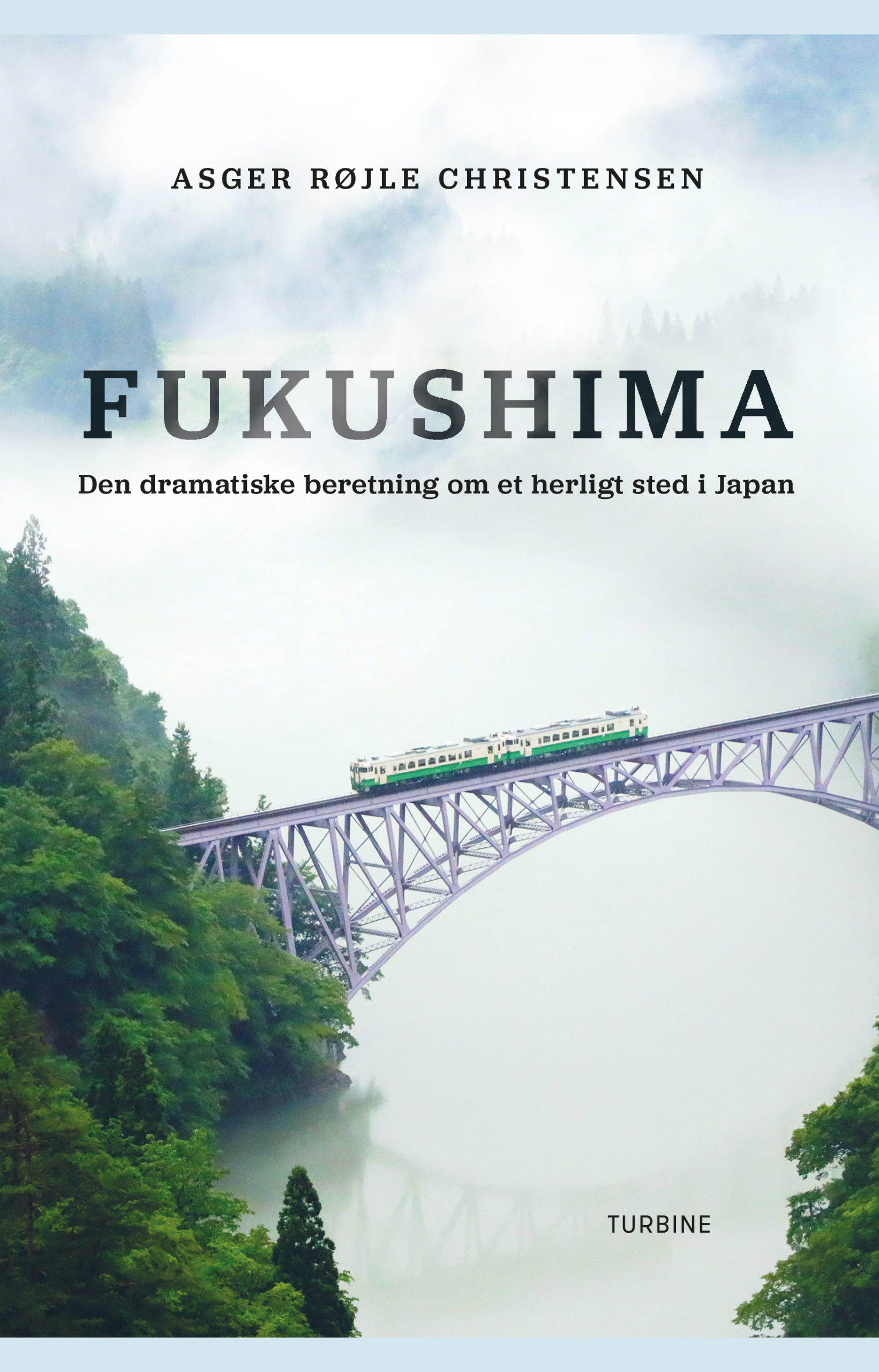 Fukushima: Den dramatiske beretning om et herligt sted i Japan