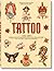 TATTOO. 1730s-1970s. Henk Schiffmacher’s Private Collection by Henk Schiffmacher