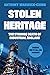 Stolen Heritage: The Strange Death of Industrial England