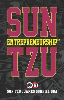SUN TZU ENTREPRENEURSHIP™