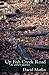 Up Fish Creek Road: & Other...