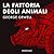 La fattoria degli animali by George Orwell