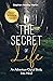 The Secret of Life: An Adve...