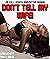 DON'T TELL MY WIFE!: 25 Ful...