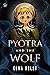 Pyotra and the Wolf by Elna Holst
