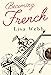 Becoming French by Lisa Webb
