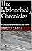 The Melancholy Chronicles  by Hunter Smith