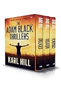 The Adam Black Thrillers: Books One to Three