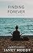 Finding Forever (Your Way, #3)