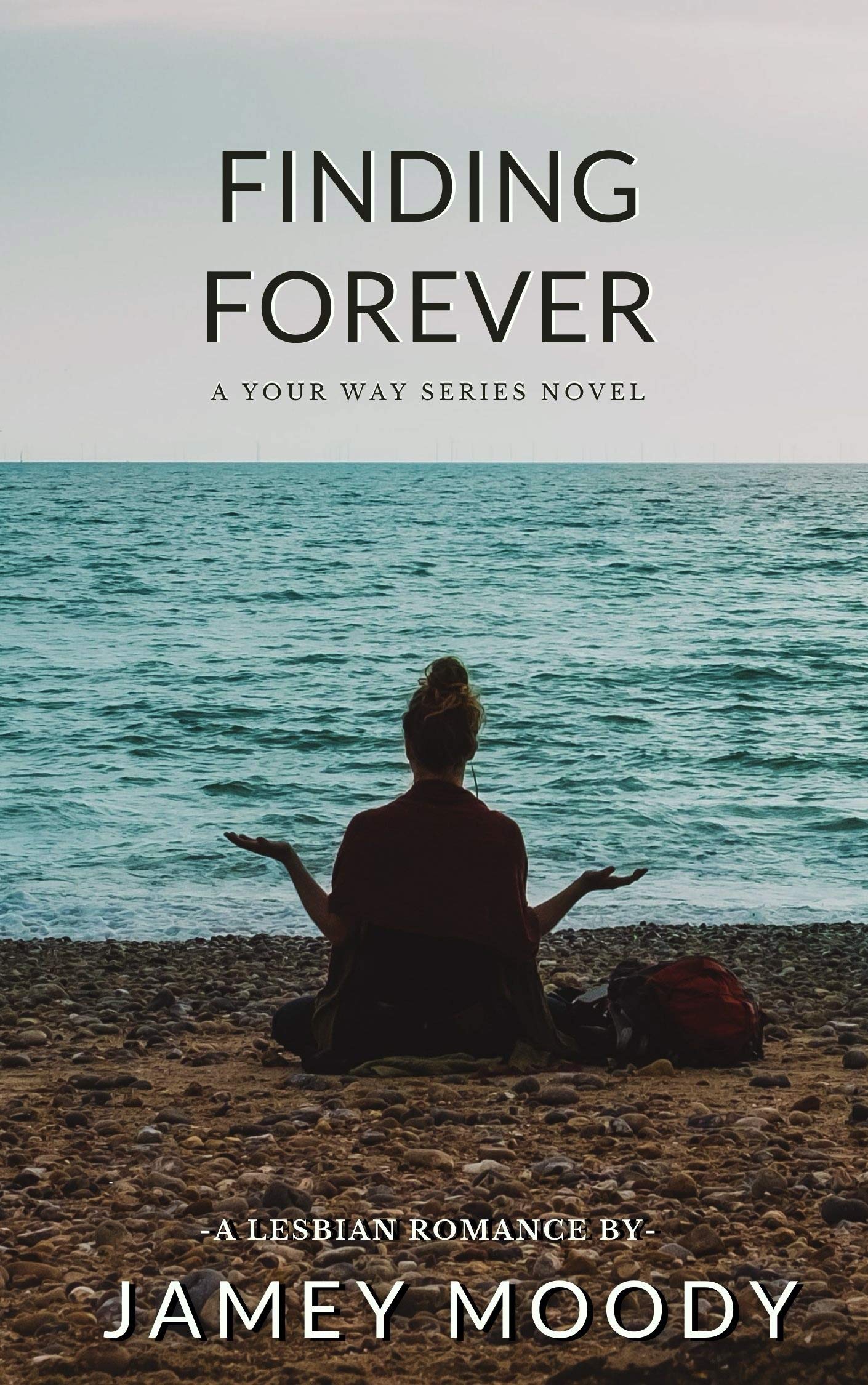 Finding Forever (Your Way, #3)