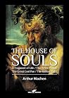 The House of Soul...