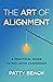 The Art of Alignment by Patty Beach