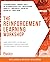 The Reinforcement Learning Workshop: Learn how to apply cutting-edge reinforcement learning algorithms to a wide range of control problems