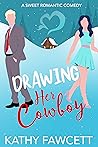 Drawing Her Cowboy (Wild Wests, #2) Book cover for Drawing Her Cowboy (Wild Wests, #2)