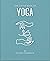 The Little Book Of Yoga
