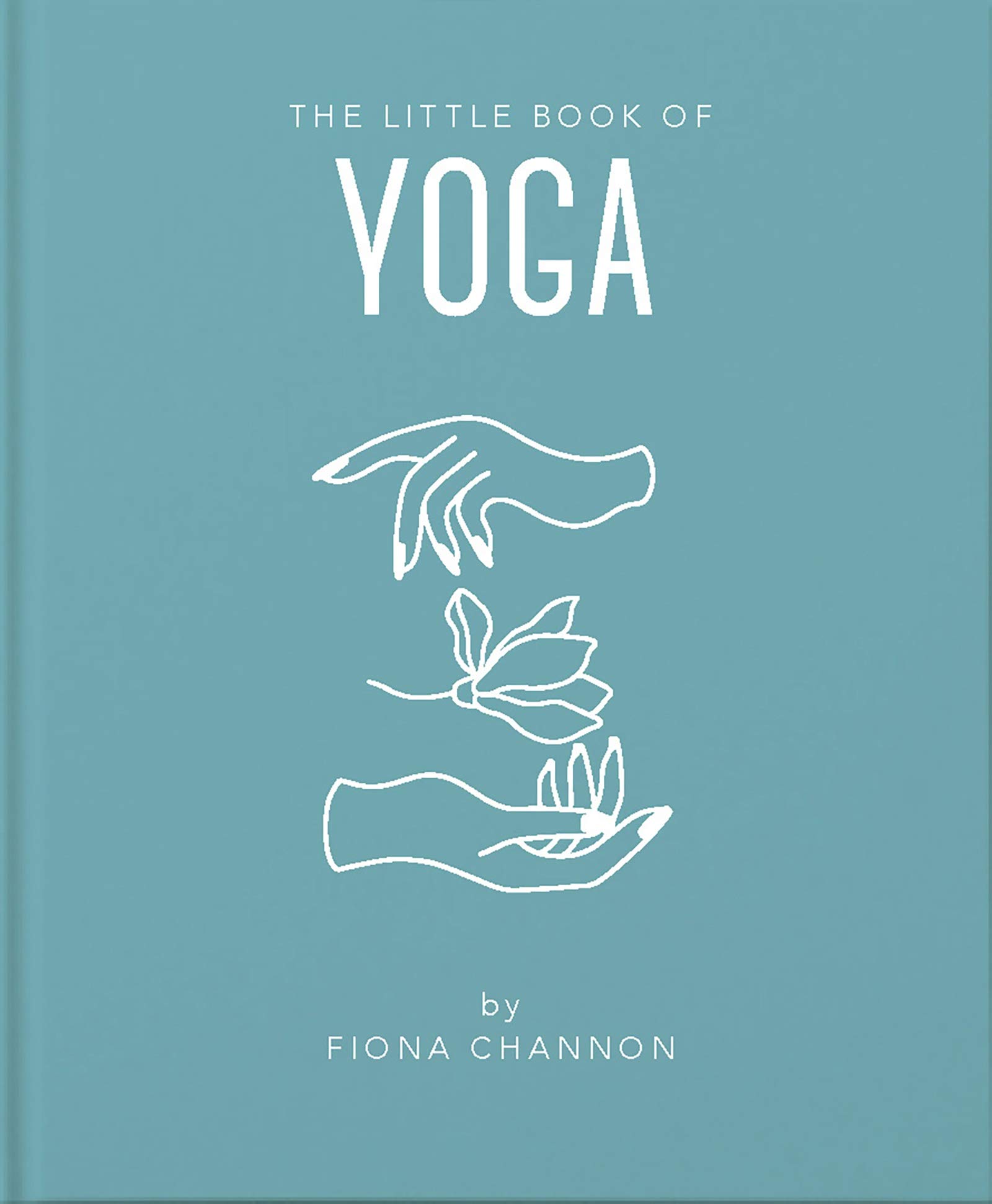 The Little Book Of Yoga
