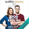 God Save my English Beginner: avec Paul Taylor & Sarah Donnelly God Save my English Beginner: avec Paul Taylor & Sarah Donnelly