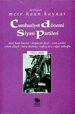 Cumhuriyet Dönemi Siyasi Partileri (1923-2006)
