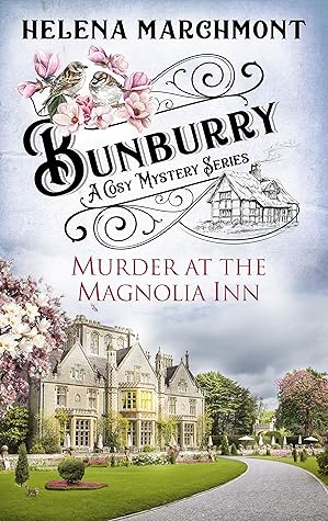 Murder at the Magnolia Inn (Bunburry #11)