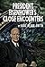 President Eisenhower's Close Encounters