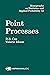 Point Processes (Chapman & ...