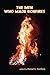 The Men Who Made Bonfires by Jennifer      LeBlanc