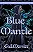 Blue Mantle: The Mantle Chr...